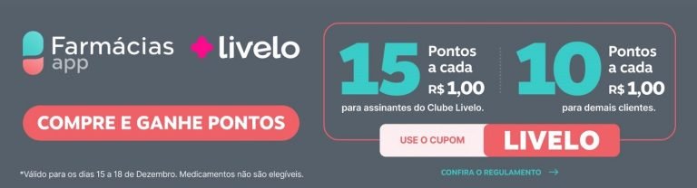 Promoção Farmácias APP e Livelo: Ganhe até 15 Pontos por Real!